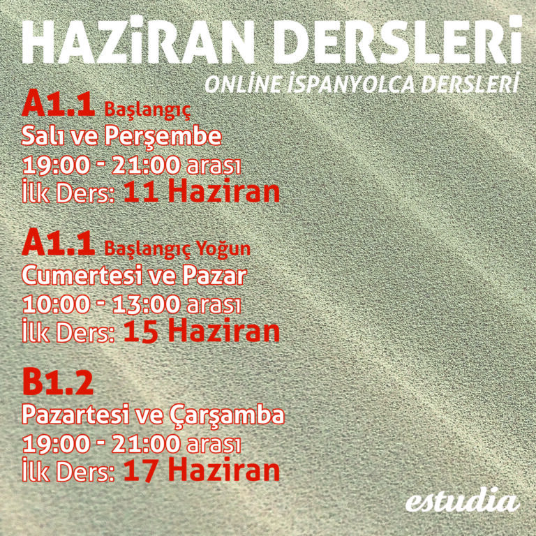 HAZİRAN DERSLERİ Online İspanyolca Dersleri